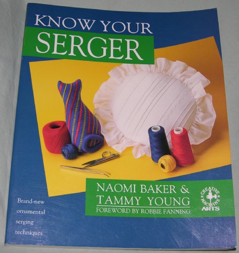 Know Your Serger