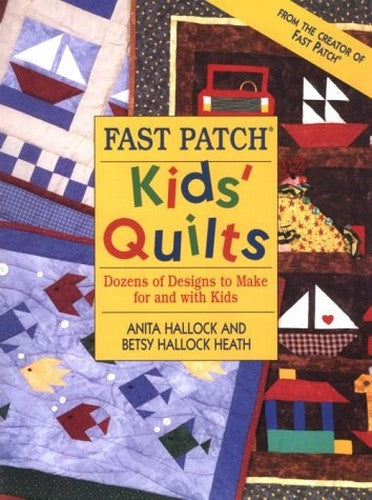 Fast Patch Kid's Quilts
