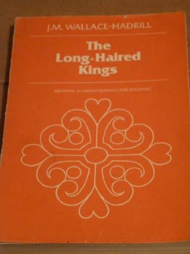 Long Haired Kings and Other Studies in Frankish History