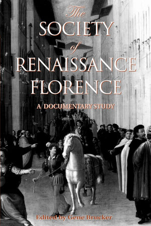 The Society of Renaissance Florence