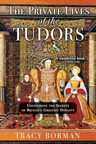 The Private Lives of the Tudors