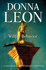 Willful Behavior 