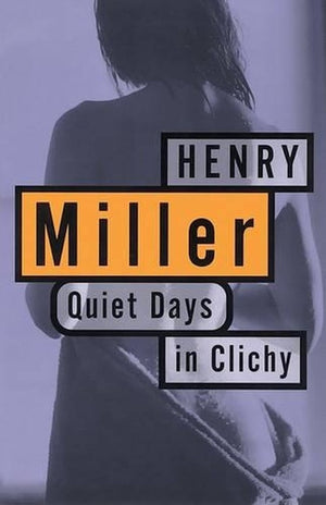 Quiet Days in Clichy