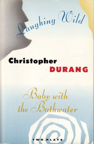 Baby with the Bathwater / Laughing Wild