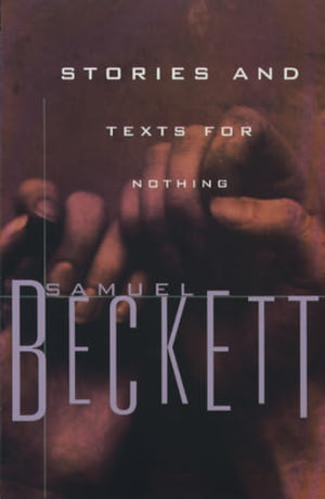 Stories & Texts for Nothing