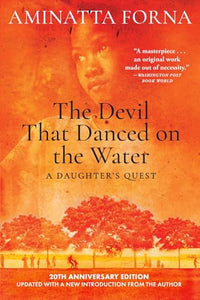 The Devil That Danced on the Water 