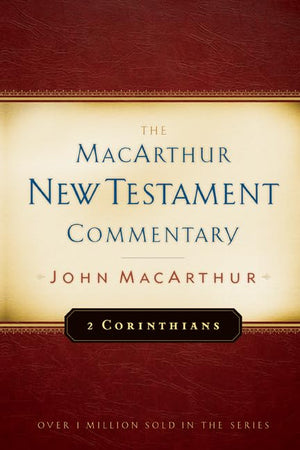 2 Corinthians Macarthur New Testament Commentary