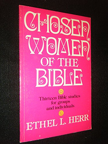 Chosen Women of the Bible