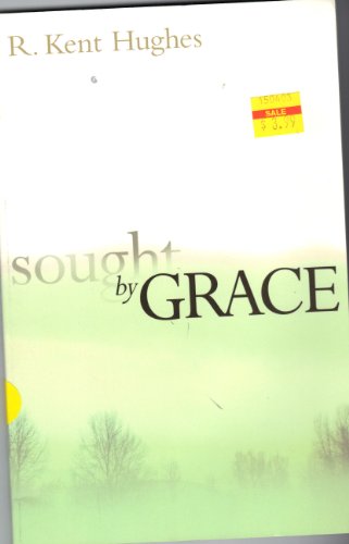 Sought by Grace