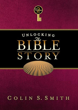 Unlocking The Bible Story: Old Testament Volume 2