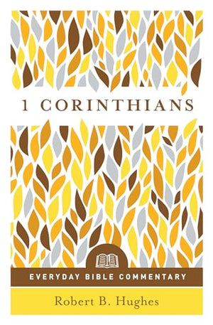 1 Corinthians- Everyday Bible Commentary