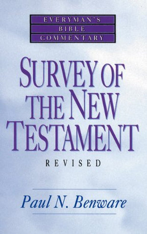 Survey Of The New Testament- Everyman'S Bible Commentary