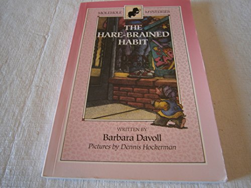 Hare-brained Habit