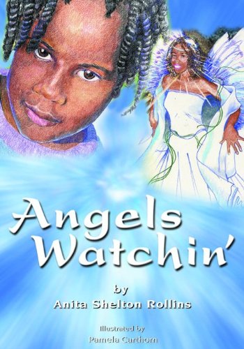 Angels Watchin'