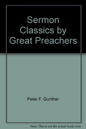 Sermon Classics by Great Preachers