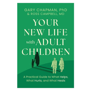 Your New Life With Adult Children