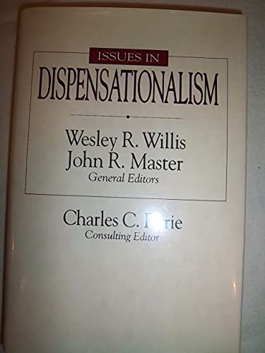 Issues in Dispensationalism