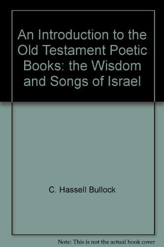 An Introduction to the Old Testament Poetic Books