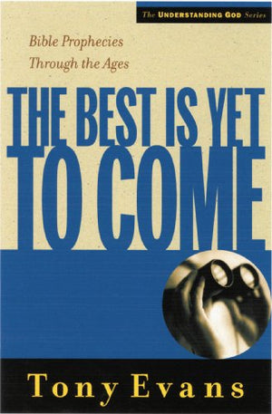 Best Is Yet To Come, The