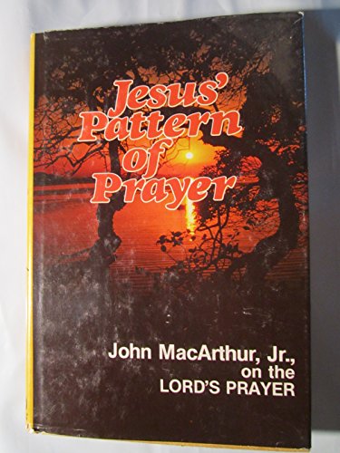 Jesus' pattern of prayer