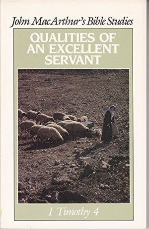 Qualities of an Excellent Servant