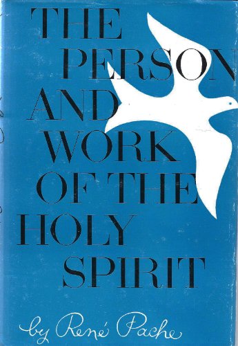 The Person and Work of the Holy Spirit
