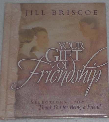 Your Gift of Friendship