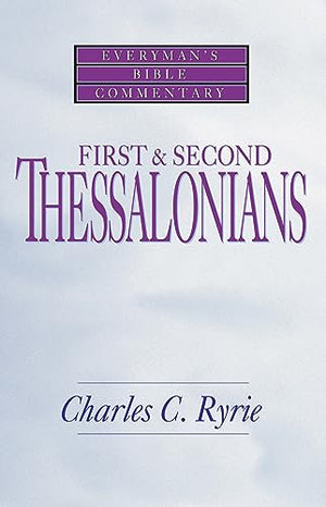 First & Second Thessalonians- Everyman'S Bible Commentary