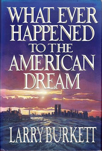 What Ever Happened to the American Dream