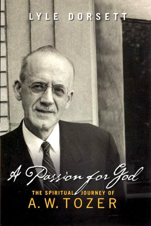 A Passion For God