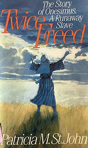 Twice Freed