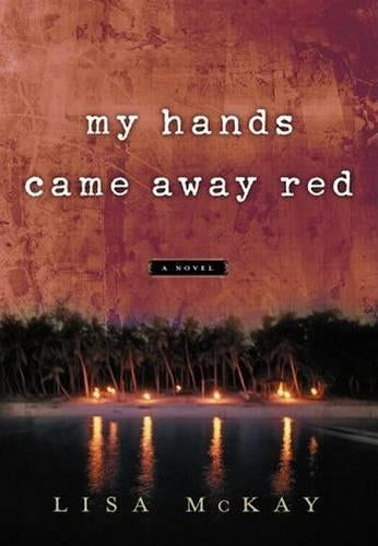 My Hands Came Away Red