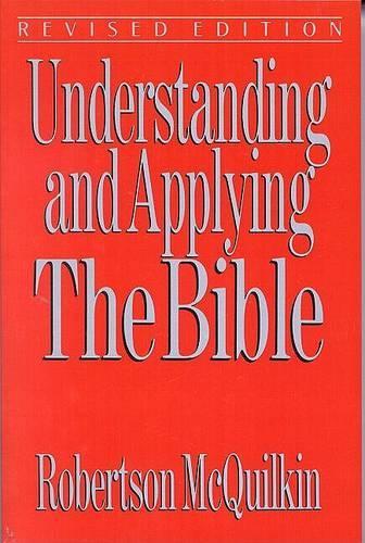 Understanding and Applying the Bible