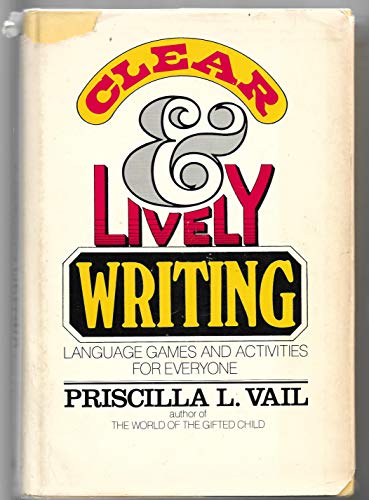 Clear and Lively Writing
