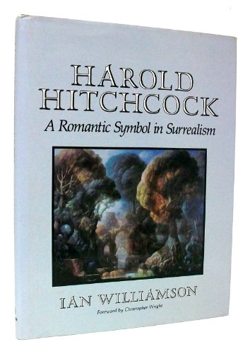 Harold Hitchcock, a Romantic Symbol in Surrealism