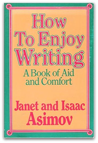 How to Enjoy Writing