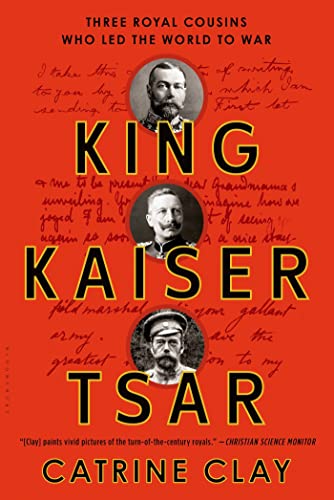 King, Kaiser, Tsar