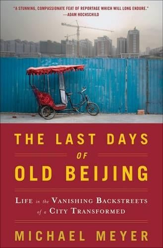 The Last Days of Old Beijing
