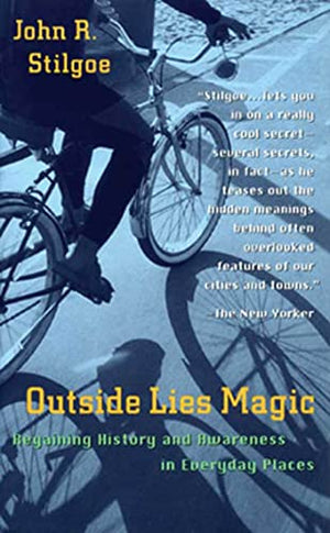 Outside Lies Magic