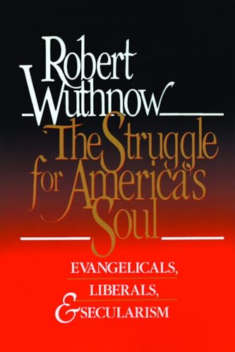 The Struggle for America's Soul