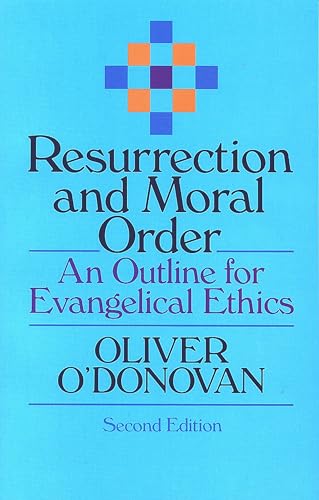 Resurrection and Moral Order