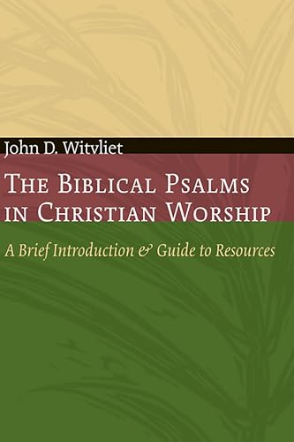 Biblical Psalms in Christian Worship