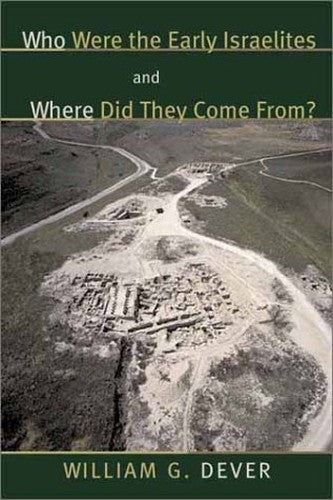 Who Were the Early Israelites and Where Did They Come from?
