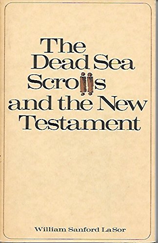 Dead Sea Scrolls and the New Testament