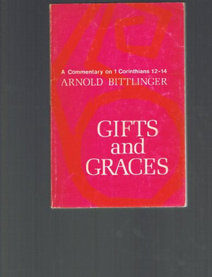 Gifts and Graces