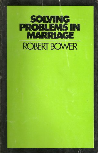 Solving Problems in Marriage