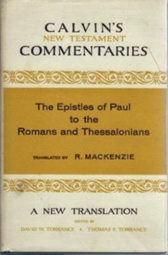 Epistles of Paul the Apostle to the Romans and to the Thessalonians