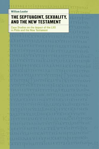 The Septuagint, Sexuality, and the New Testament
