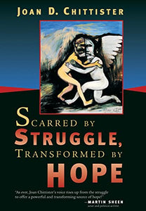 Scarred by Struggle, Transformed by Hope 