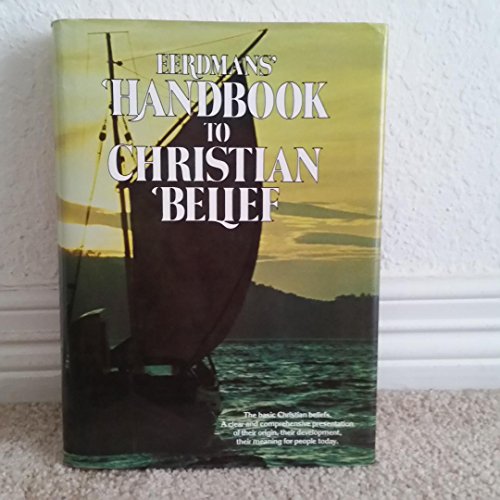 Eerdmans' Handbook to Christian Belief